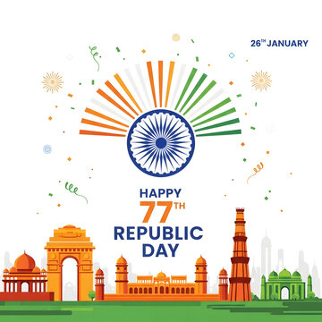 Celebrating India's 77th Republic Day with pride, unity, freedom 