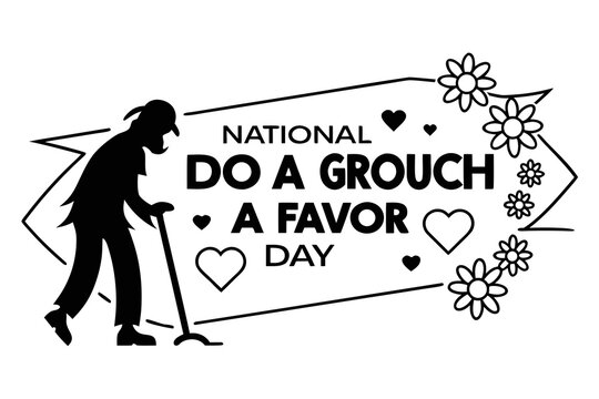 NATIONAL DO A GROUCH A FAVOR DAY vector illustration isolated on white background
