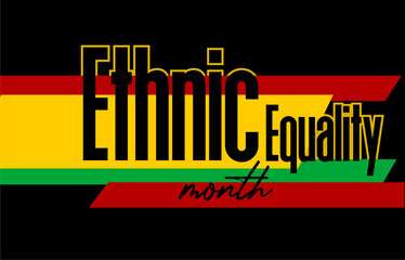 Ethnic Equality Month holiday concept