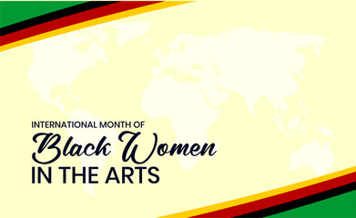 International Month of Black Women in the Arts