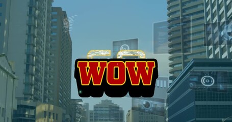 Animation of wow text and data processing over cityscape - Powered by Adobe