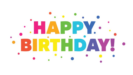 Colorful happy birthday text illustration with bold lettering and scattered confetti elements