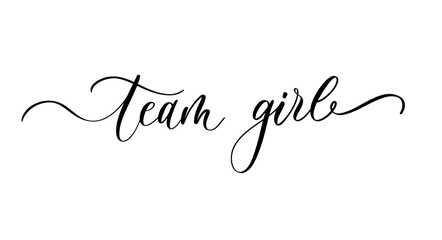 Handwritten Calligraphy Team Girl Gender Reveal Vector Design.