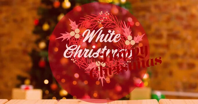 Animation of white christmas text banner over bauble decoration against decorative christmas tree