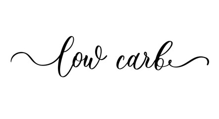 Handwritten Calligraphy Low Carb Healthy Diet Vector Lettering Design