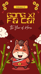 Fototapeta premium Story Social Media Gong Xi Fa Cai 2026 Chinese New Year Cute Horse Illustration, Year of the Horse Cartoon Poster