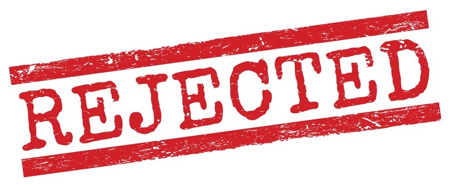 REJECTED text on red lines stamp sign.