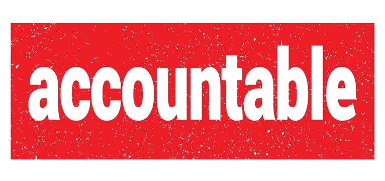 accountable text written on red stamp sign.