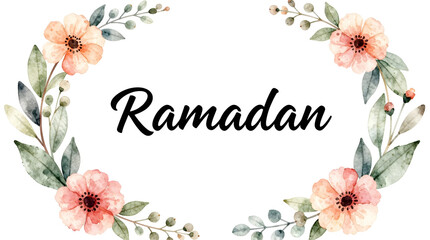 A beautiful floral wreath with pink flowers and green leaves surrounds the word Ramadan in elegant black cursive script on a white background