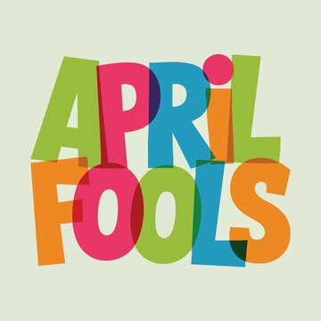 A colorful illustration celebrating April Fools' Day with vibrant text and party decorations