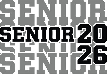 Senior 2026 Gray Repeating Varsity Bold Typography Design