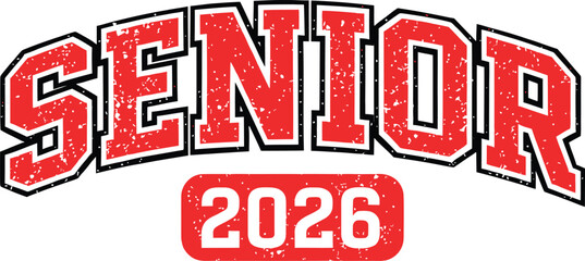 Senior 2026 Grunge Red Varsity Vector Design
