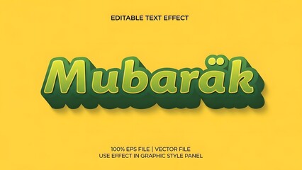 Editable mubarak text effect with green gradient on yellow background