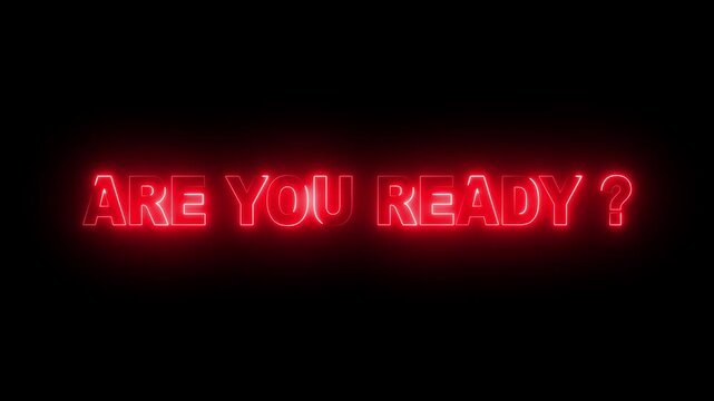 Abstract glowing neon are you ready text icon animation . 4k motion video animation .