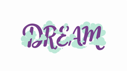 Fototapeta premium Stylized dream typography with purple lettering and cloud accents, decorative dream typography features elegant script surrounded by soft clouds. Creative dream typography for inspirational posters,