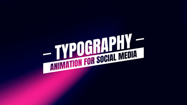 Typography Animation for Social Media