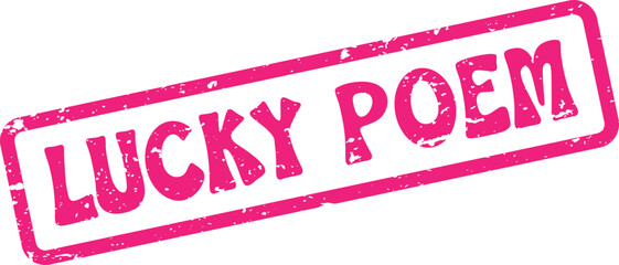 Vibrant pink rubber stamp with distressed texture showing LUCKY POEM text