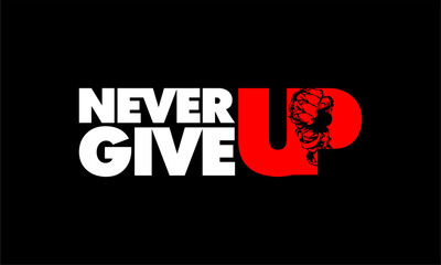 Never give up slogan typography, red white tee shirt graphics.
