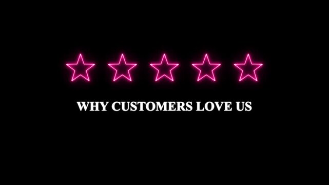 Five Pink Neon Stars With Why Customers Love Us Text