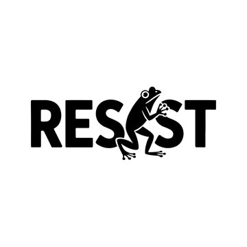 A minimalist design features the word 'RESIST' with a stylized frog inserted into the text.