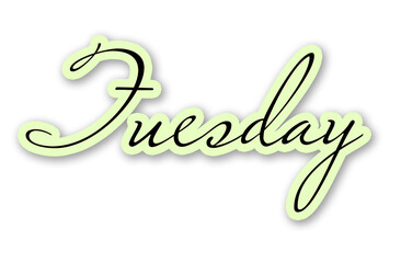 Obraz premium Tuesday Calligraphy Word Illustration