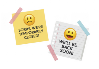 Temporary closure signs with emojis closed sign we'll be back soon isolated on a transparent background