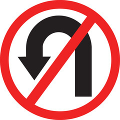 No U-turn traffic sign prohibition symbol for road safety and driving regulations vector illustration isolated on white