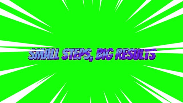 Motivational green screen animation displaying stylized purple text that emphatically reads small steps big results for video editing projects