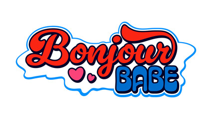 France bonjour babe vintage Y2K sticker or tag. European nation tourism Y2K vector label, Europe country flag colors tag. French travel souvenir sticker with love hearts and romantic typography text © Vector Tradition