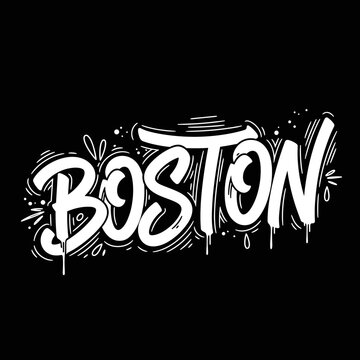 Boston City Name Graffiti Art Style Typography.
