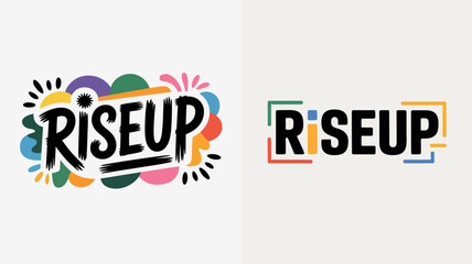 a side by side comparison showcases the riseup message one with colorful illustrative elements and the other with a minimalist boxed design high quality professional detailed