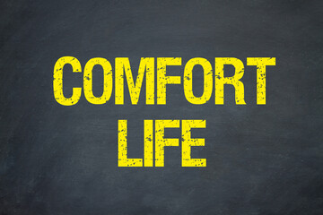Comfort Life