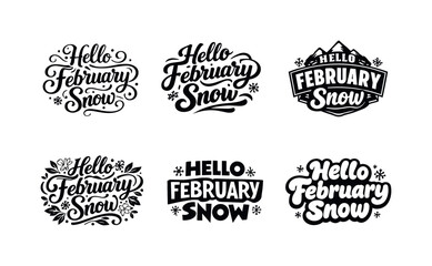 Fototapeta premium February Snow Lettering. Hello February Snow. Set lettering. harmonious lettering variations of the same emblematic concept, each with different artistic