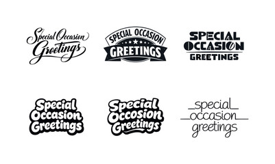 Obraz premium Diverse Lettering Styles. Special Occasion Greetings. Set lettering. harmonious lettering variations of the same emblematic concept, each with different