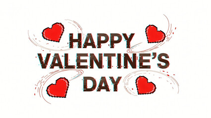 Happy Valentine's Day Greeting Text Displayed with Modern Glitch Effect and Four Stylized Pixel Hearts