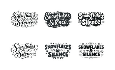 Fototapeta premium Creative Lettering Grid. Snowflakes and silence. Set lettering. harmonious lettering variations of the same emblematic concept, each with different artistic
