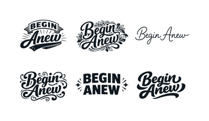 Obraz premium Harmonious Lettering Variations. Begin Anew Typography. Set lettering. harmonious lettering variations of the same emblematic concept, each with different