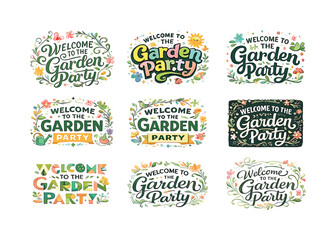 Creative Lettering Grid. Welcome to the Garden Party. Set lettering. harmonious lettering variations of the same emblematic concept, each with different