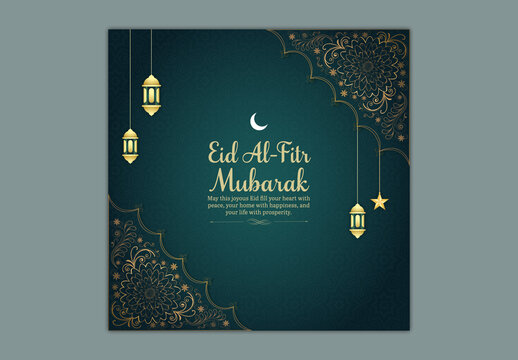Editable Eid-Al-Fitr Mubarak Social Media Greeting Post Design with Crescent Moon, Hanging Star and Arabic Lamps on Golden and Teal Islamic Pattern Background.