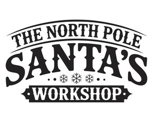 North Pole Santa’s workshop vector design, vintage toy shop, retro Christmas toys, DIY holiday sign, wreath embellishment, festive fabric transfer, digital print illustration.