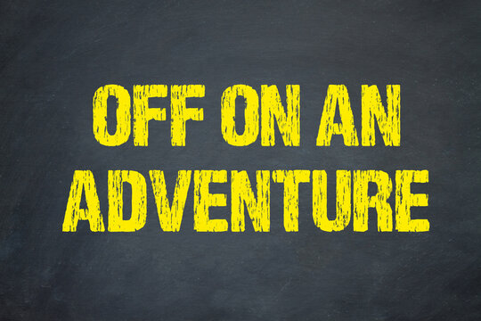 Off on an Adventure	
