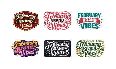 Fototapeta premium February Lettering Styles. February Brand Vibes. Set lettering. harmonious lettering variations of the same emblematic concept, each with different artistic