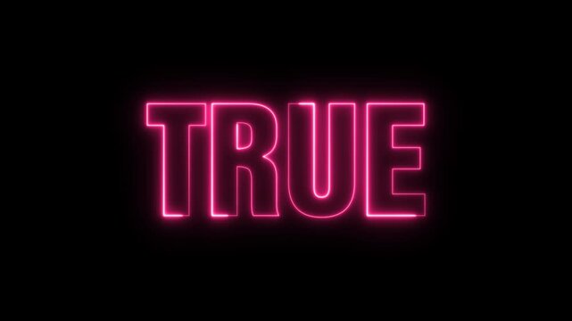 A glowing "true" neon open sign illuminates the black night with a vibrant text design, symbolizing a business celebration or new year sale concept through its bright light, 4k animation video, alpha