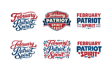 Fototapeta premium Patriotic Lettering Variations. February patriot spirit. Set lettering. harmonious lettering variations of the same emblematic concept, each with different