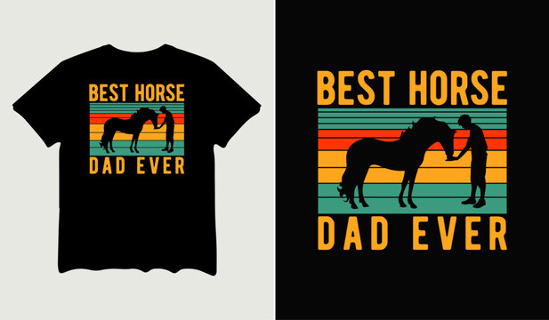 Best horse dad ever t-shirt design, poster svg printable cut file