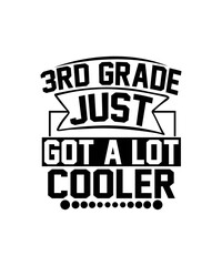 Fototapeta premium 3rd grade just got a lot cooler svg