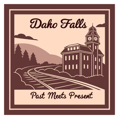 Fototapeta premium Idaho Falls Past Meets Present Vintage Railroad Station and Tracks Poster