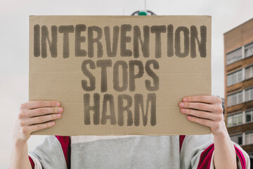 "Intervention Stops Harm" Timely action prevents escalation. STOP. HELP. ACT. FIX. PREVENT.