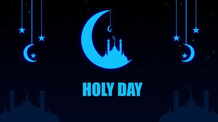 HOLY DAY text animation with mosque and crescent moon designed for Islamic festival celebration on background.Sparkling light islamic greeting text motion background