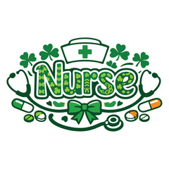 Fototapeta premium St. Patrick's Day Nurse Typography Design with Stethoscope, Shamrocks, and Medical Icons - Vector Illustration